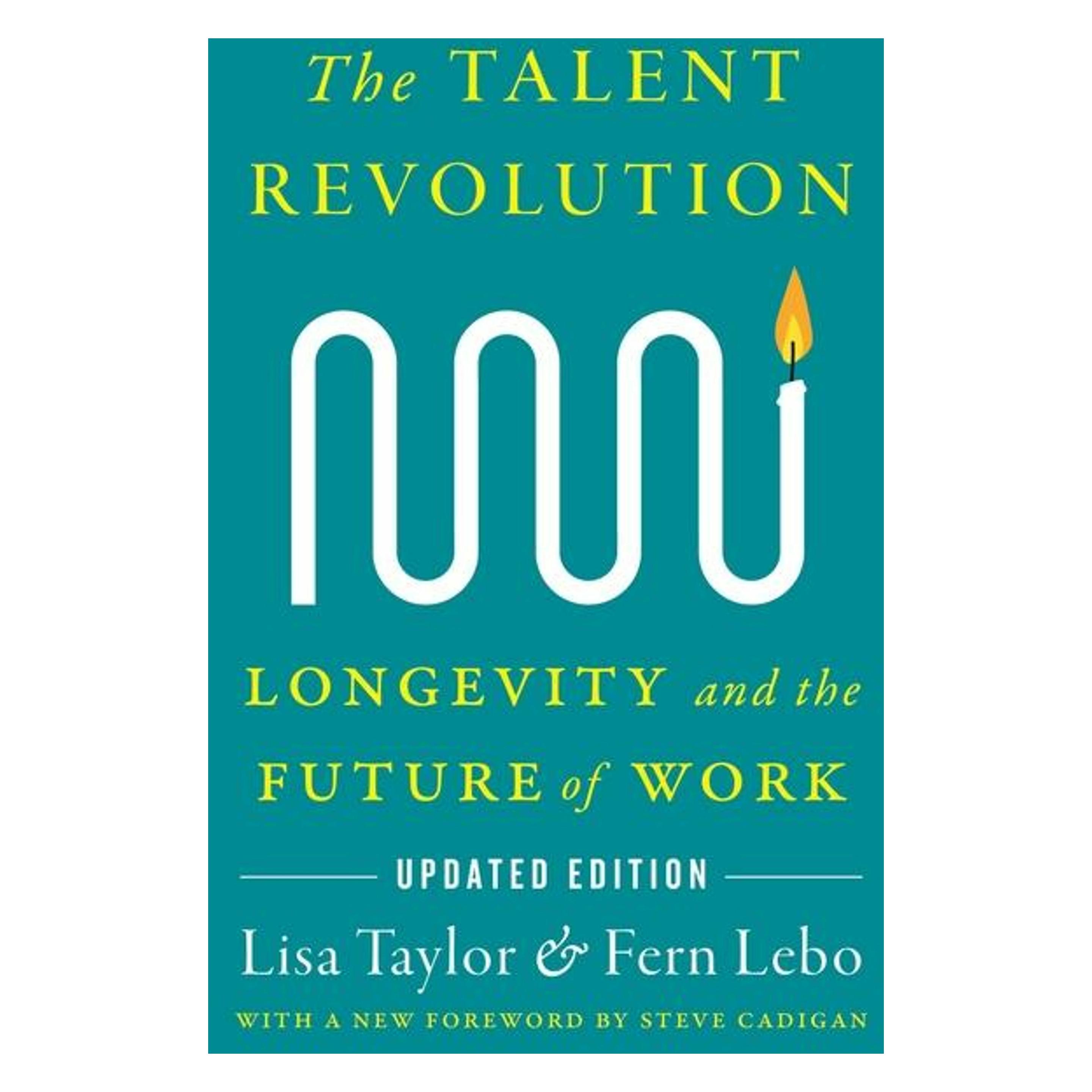 University Of Toronto The Talent Revolution (Englisch, Fern Lebo, Lisa Taylor) (61799604)