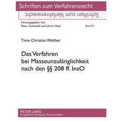 Das Verfahren bei Masseunzulänglichkeit nach den §§ 208 ff. InsO, Fachbücher von Timo Christian Walther