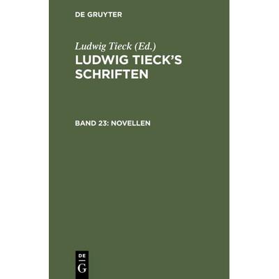 Novellen, Gebundene Ausgabe von Ludwig Tieck, De Gruyter, 978-3-11-106525-0