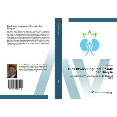 Die Entwicklung und Einsatz der Dialyse, Taschenbuch von Rafal Odon, AV Akademikerverlag, 978-620-2-22511-3