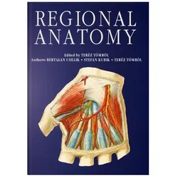 Regional Anatomy, Fachbücher von Teréz Tömböl