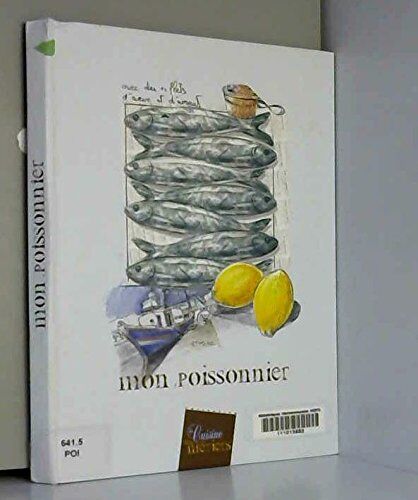 La cuisine des métiers : Mon poissonnier - Preis vom 28.09.2026 21:19:57 h