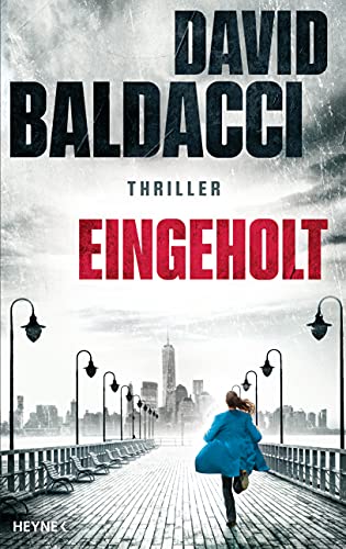 David Baldacci - Eingeholt: Thriller (Die Atlee-Pine-Serie, Band 3) - Preis vom 02.10.2026 23:42:20 h