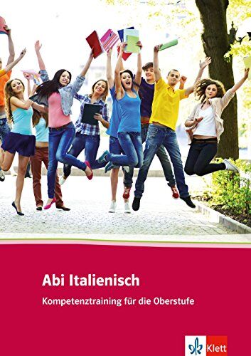 Michaela Banzhaf - Abi Italienisch: Kompetenztraining für die Oberstufe - Preis vom 10.10.2026 11:48:34 h