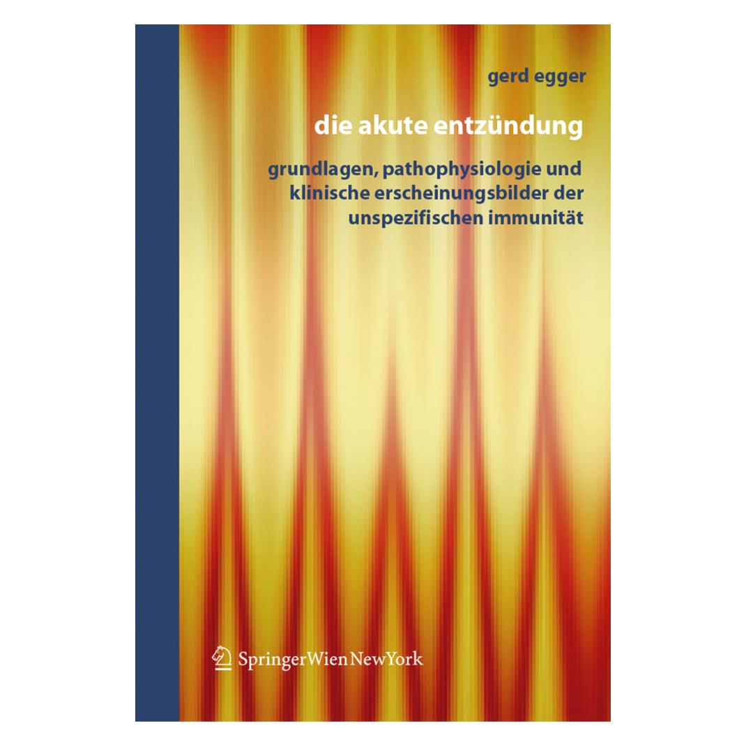 Springer Die akute Entzündung (Deutsch, Softcover, Gerd Egger) (7538280)