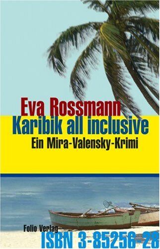 Eva Rossmann - Karibik all inclusive: Ein Mira-Valensky-Krimi - Preis vom 30.09.2026 09:01:18 h