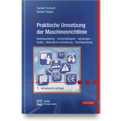 Praktische Umsetzung der Maschinenrichtlinie, Fachbücher von Carsten Schucht, Norbert Berger