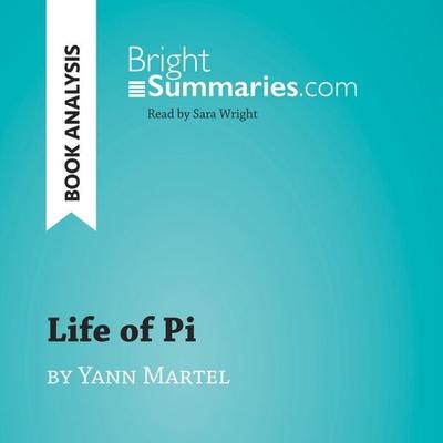 Life of Pi by Yann Martel (Book Analysis) - Bright Summaries, Audio, 9782808034548
