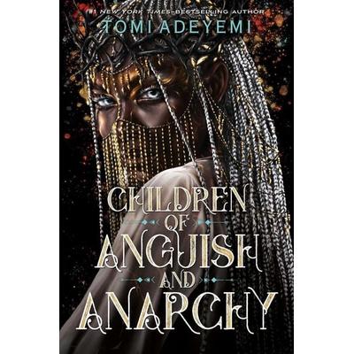 Children of Anguish and Anarchy, Taschenbuch von Tomi Adeyemi, Macmillan USA