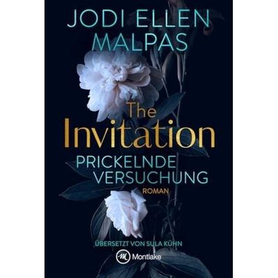 The Invitation - Prickelnde Versuchung, Taschenbuch von Jodi Ellen Malpas, Montlake Romance, 978-2-496-71766-2
