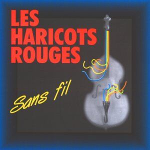 Les Haricots Rouges - Sans Fil - Preis vom 11.10.2026 03:10:56 h