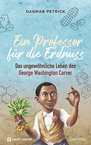 Petrick - Ein Professor für die Erdnuss: Das ungewöhnliche Leben des George Washington Carver - Preis vom 09.10.2026 07:28:09 h