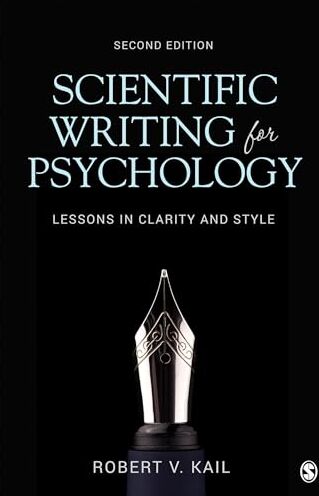 Kail, Robert V. - Scientific Writing for Psychology: Lessons in Clarity and Style - Preis vom 18.10.2026 19:22:15 h