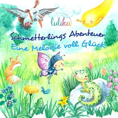 Schmetterlings Abenteuer - Lulika, Audio, 4061707594519
