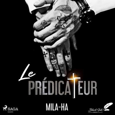 Le Prédicateur - Mila Ha, Audio, 9788726796278