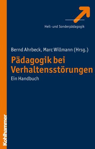 Bernd Ahrbeck - Pädagogik bei Verhaltensstörungen. Ein Handbuch. - Preis vom 11.10.2026 03:10:56 h