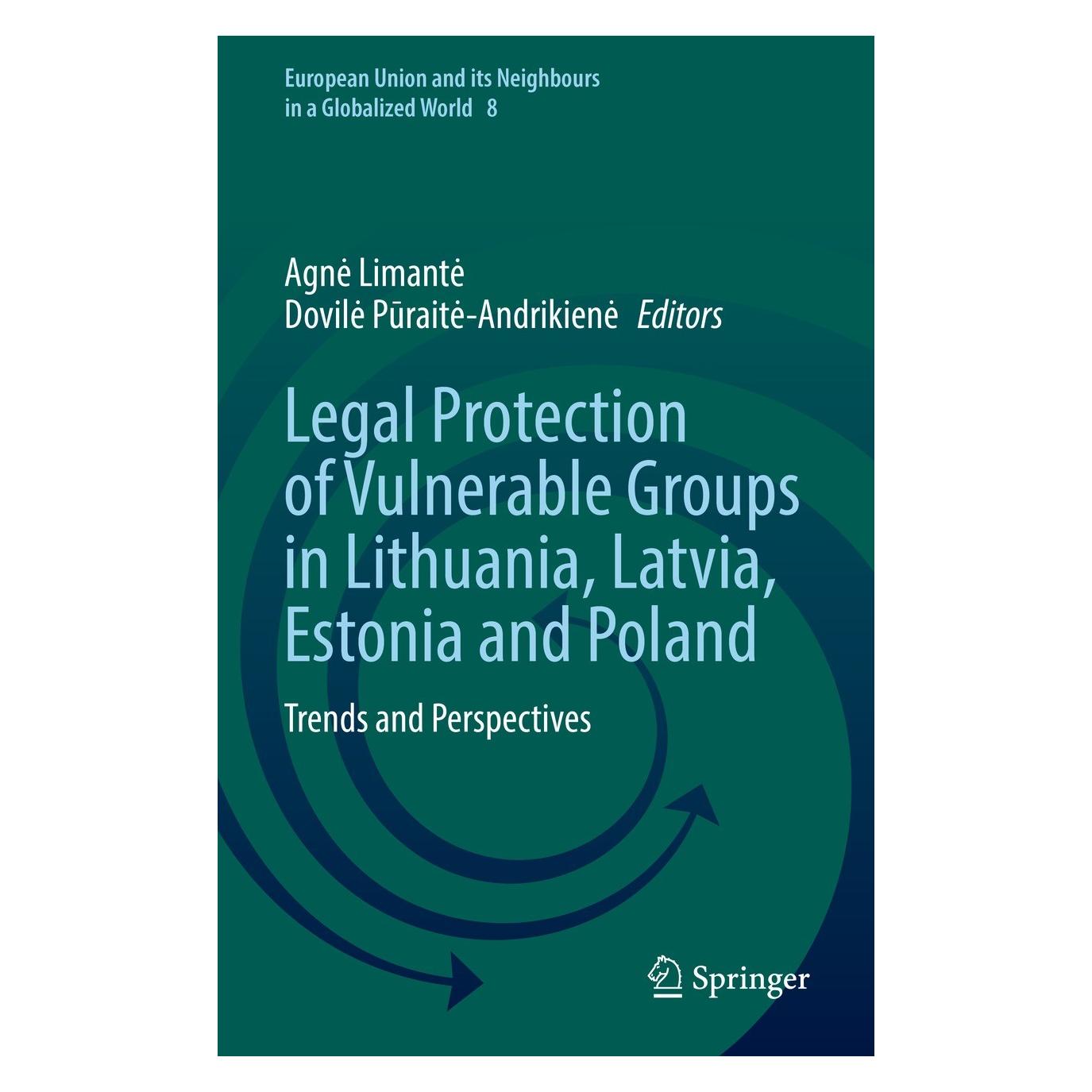 Springer Legal Protection of Vulnerable Groups in Lithuania, Latvia, Estonia and Poland (Englisch, Hardcover, Agnė Limantė, Dovilė Pūraitė-Andrikienė) (9783031069970)