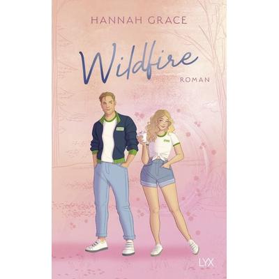 Wildfire, Taschenbuch von Hannah Grace, Lyx