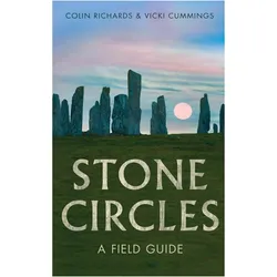 The Stone Circles, Sachbücher von Colin Richards, Vicki Cummings