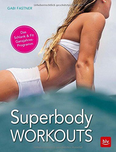Gabi Fastner - Superbody Workouts - Preis vom 09.10.2026 07:28:09 h