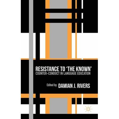 Resistance to the Known, Taschenbuch von D. Rivers, Palgrave Macmillan UK, 978-1-349-46635-1
