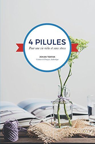 Johan Tekfak - 4 pilules Pour une vie riche et sans stress - Preis vom 14.10.2026 23:07:16 h