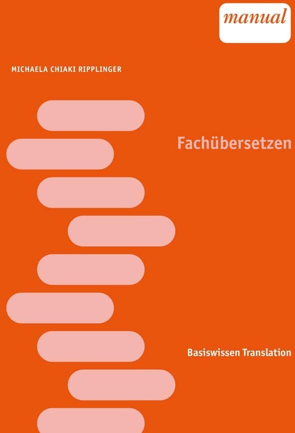Michaela Chiaki Ripplinger - Fachübersetzen (Basiswissen Translation) - Preis vom 30.09.2026 22:30:23 h