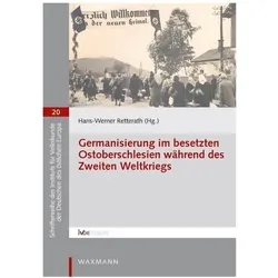 Germanisierung im besetzten Ostoberschl, Fachbücher von Hans-Werner Retterath