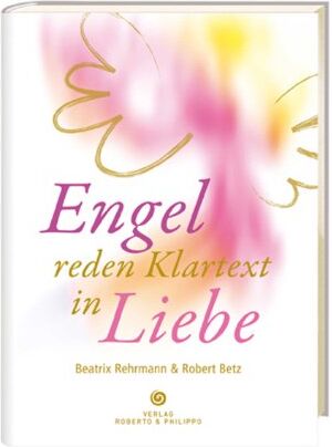 Robert Betz - Engel reden Klartext - Preis vom 09.10.2026 07:28:09 h