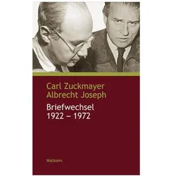 Briefwechsel 1922-1972, Belletristik von Albrecht, Zuckmayer Joseph