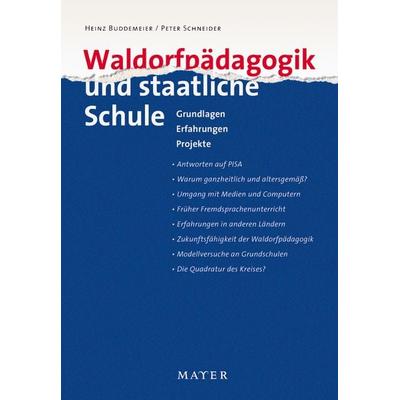 Waldorfpädagogik und staatliche Schule, Taschenbuch von Heinz Buddemeier,Peter Schneider, Info 3, 978-3-932386-88-6