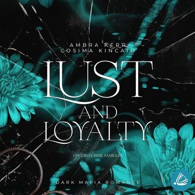 Lust and Loyalty - Ambra Kerr, Audio, 4069829021951