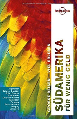 Regis St Louis - Lonely Planet Reiseführer Südamerika für wenig Geld (Lonely Planet Reiseführer Deutsch) - Preis vom 10.10.2026 11:48:34 h