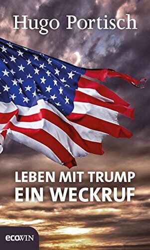 Hugo Portisch - Leben mit Trump: Ein Weckruf - Preis vom 30.09.2026 09:01:18 h