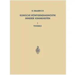 Klinische Röntgendiagnostik Innerer Krankheiten, Fachbücher