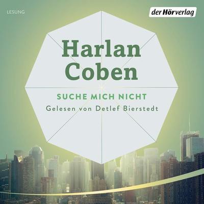 Suche mich nicht - Harlan Coben, Audio, 9783844533415