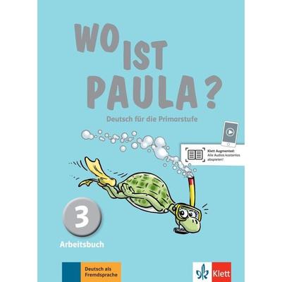 Wo ist Paula? 3, Taschenbuch von Ernst Endt,Michael Koenig,Marion Schomer,Elżbieta Krulak-Kempisty,Lidia Reitzig, Klett Sprachen GmbH,