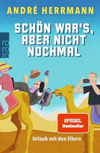 André Herrmann - Schön war's, aber nicht nochmal: Urlaub mit den Eltern - Preis vom 11.10.2026 03:10:56 h