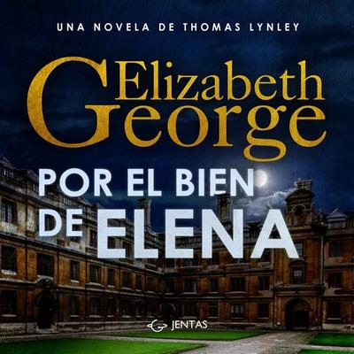 Por el bien de Elena - Elizabeth George, Audio, 9789979643524