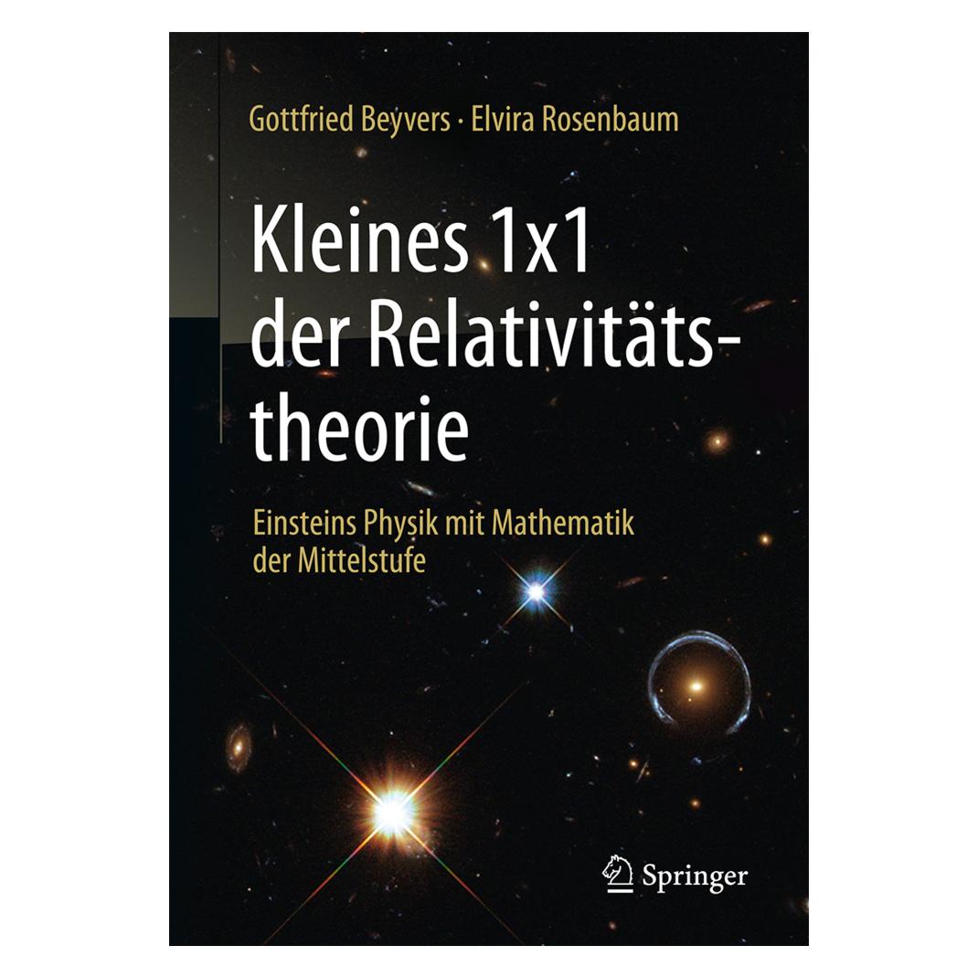 Springer Kleines 1x1 der Relativitätstheorie (Deutsch, Softcover, Elvira Rosenbaum, Gottfried Beyvers) (7084859)