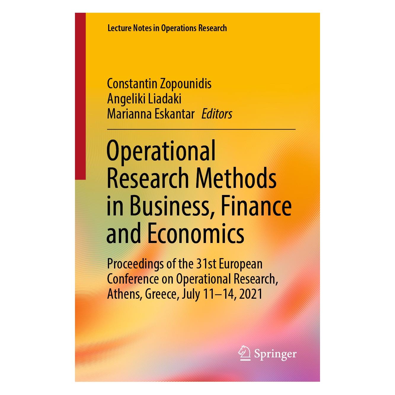 Springer Operational Research Methods in Business, Finance and Economics (Englisch, Hardcover, Angeliki Liadaki, Constantin Zopounidis, Marianna Eskantar) (9783031312403)