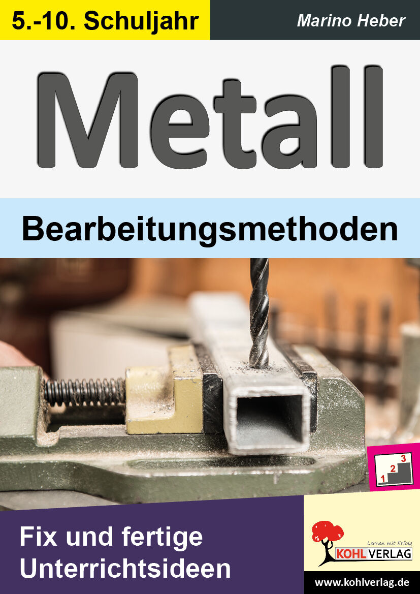 KOHL Verlag METALL - Bearbeitungsmethoden