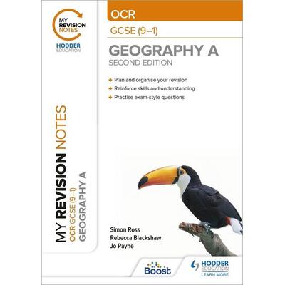 My Revision Notes: OCR GCSE (9-1) Geography A Second Edition, Taschenbuch von Jo Payne,Rebecca Blackshaw,Simon Ross, Hodder Education,