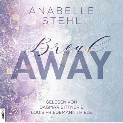 Breakaway - Away-Trilogie, Teil 1 - Anabelle Stehl, Audio, 9783966351171