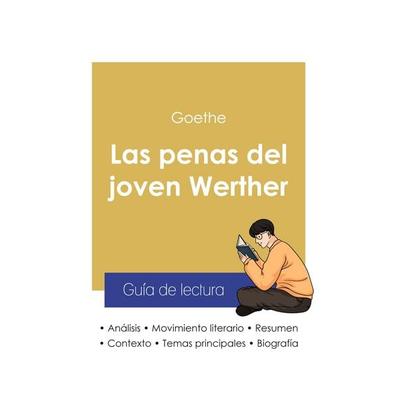 Guía de lectura Las penas del joven Werther de Goethe (análisis literario de referencia y resumen completo), Taschenbuch von Goethe, Paideia