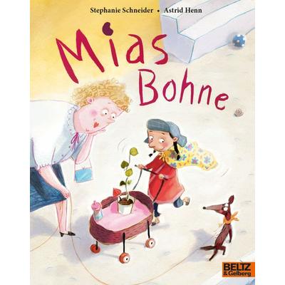 Mias Bohne, Taschenbuch von Stephanie Schneider, Beltz Verlagsgruppe GmbH & Co. KG, 978-3-407-76265-8