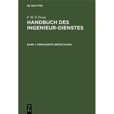 Permanente Befestigung, Gebundene Ausgabe von F. W. T. From, De Gruyter, 978-3-11-108649-1