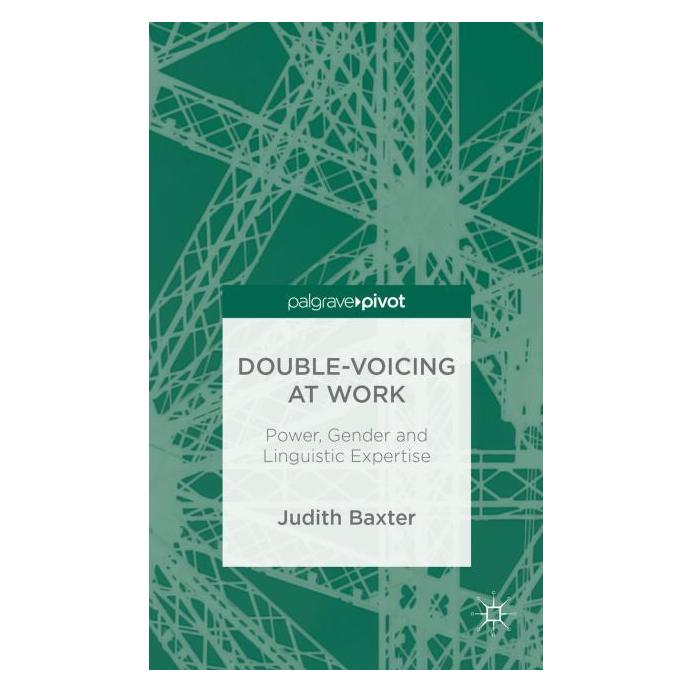 Palgrave Macmillan Uk Baxter:Double-voicing at Work (Englisch, Hardcover, J Baxter) (63293475)