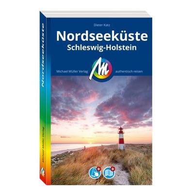 MICHAEL MÜLLER Reiseführer Nordseeküste Schleswig-Holstein, Taschenbuch von Dieter Katz, Michael Müller Verlag, 978-3-96685-397-2