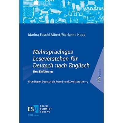Mehrsprachiges Leseverstehen für Deutsch nach Englisch, Taschenbuch von Marina Foschi Albert,Marianne Hepp, Erich Schmidt Verlag, 978-3-503-23896-5